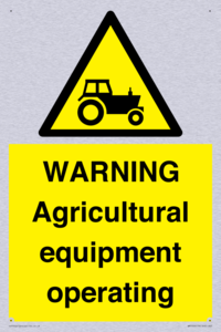 WARNING Agricultural equipment operating